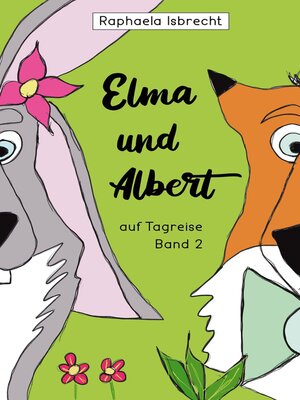cover image of Elma und Albert auf Tagreise